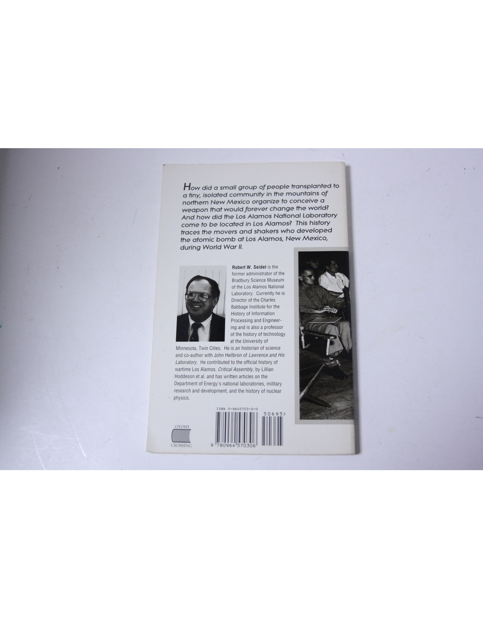 Los Alamos and the development of the Atomic Bomb by Robert W. Seidel (Pre-Owned)