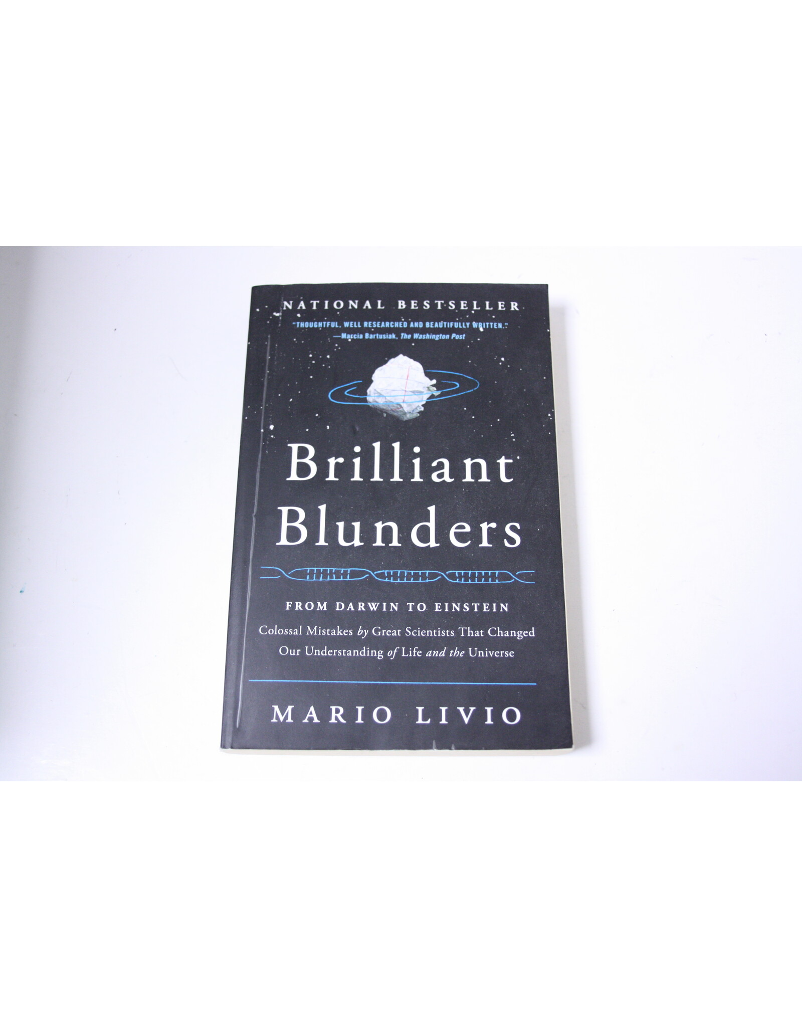 Brilliant Blunders: From Darwin to Einstein - Colossal Mistakes by Great Scientists That Changed Our Understanding of Life and the Universe(Pre-Owned)