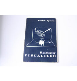 Relativity Visualized By Lewis C. Epstein (Pre-Owned)