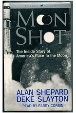 Moonshot: Inside Story of America's Race to the Moon Alan Shepard and Deke Slayton (Pre-Owned)
