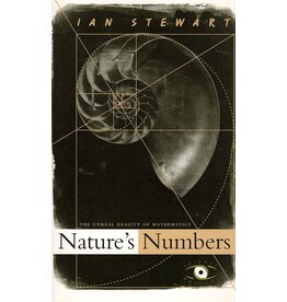Natures Numbers: The Unreal Reality of Mathematics By Ian Stewart (Pre-Owned)