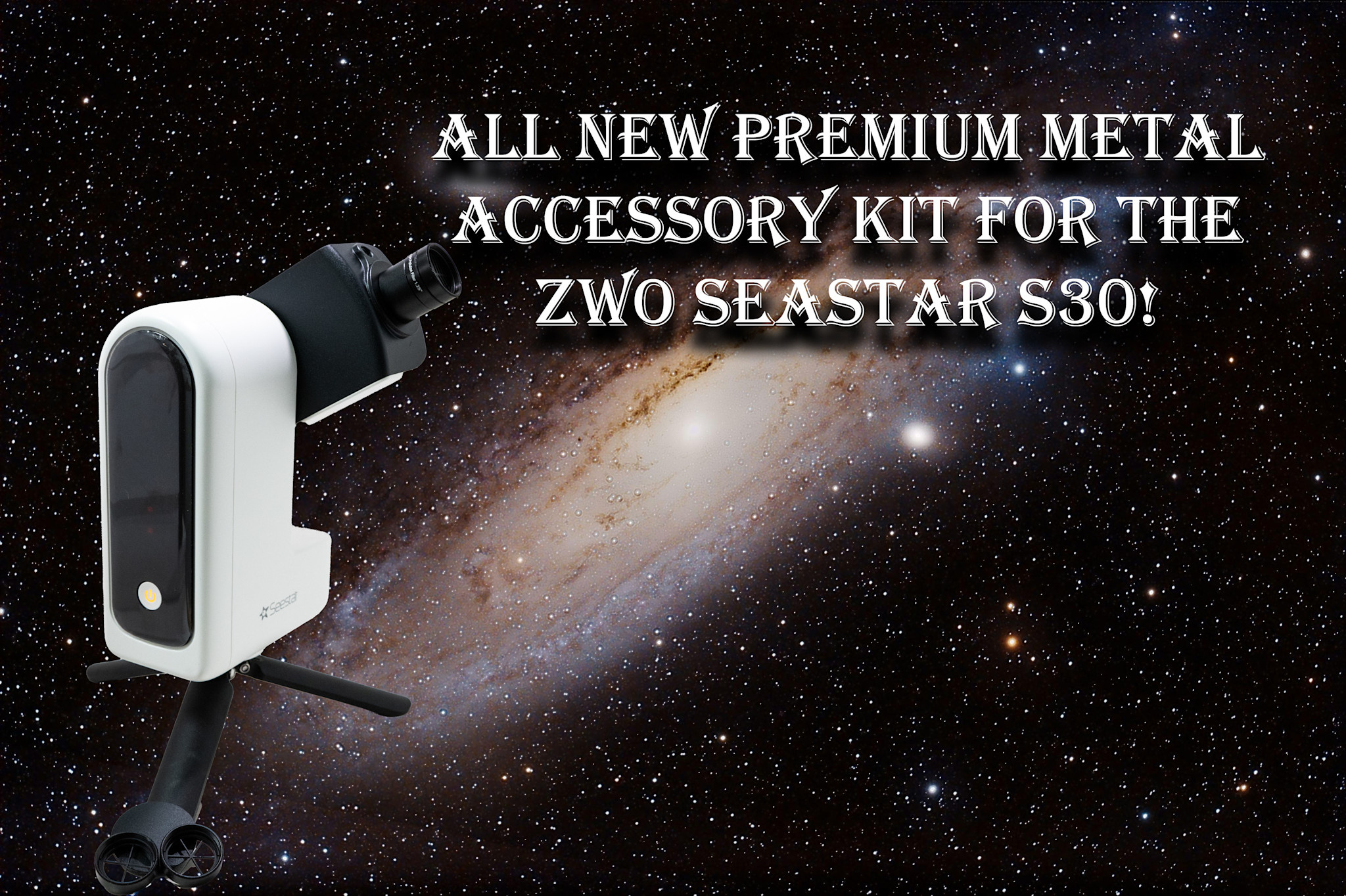 ZWO Seestar S30 Accessories Kit - TA640 -ALL-METAL! - Camera