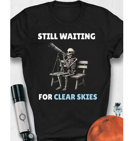 Astro Attire Still Waiting for Clear Skies T Shirt
