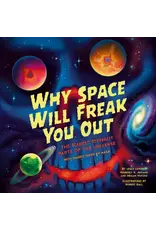 Why Space Will Freak You Out