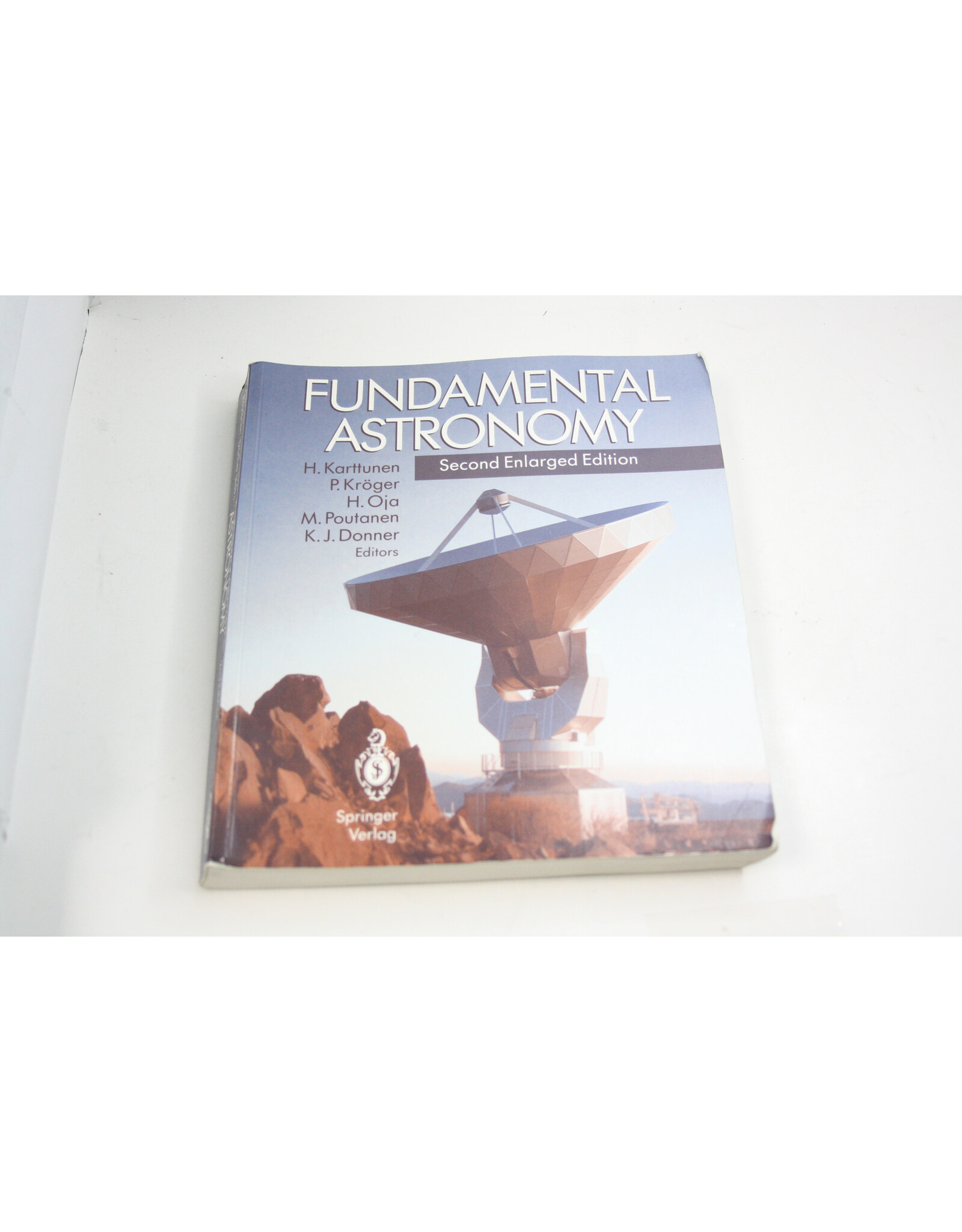 Fundamental Astronomy: Second Enlarged Edition - Paperback Book (Pre-owned)