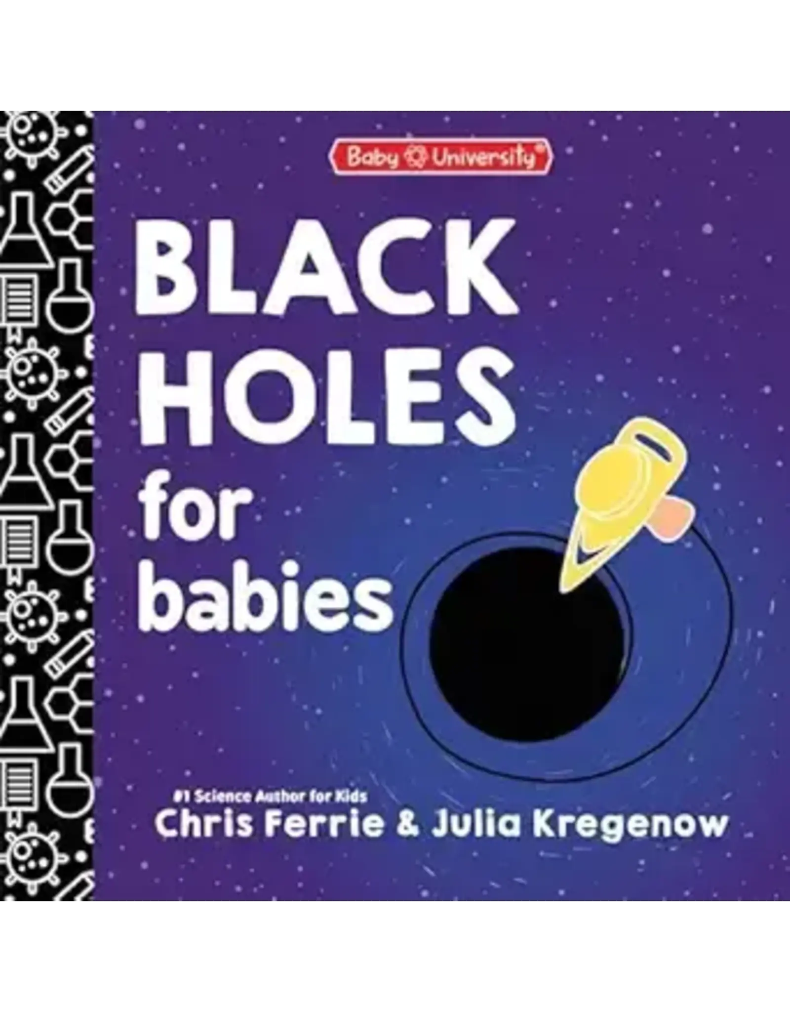 Black Holes for Babies