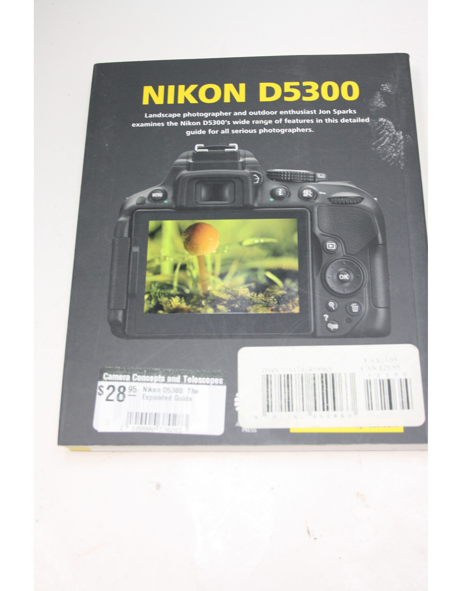 Nikon D5300: The Expanded Guide