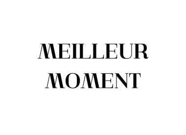 Meilleur Moment