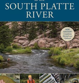 Anglers Book Supply Fly Fishing Guide to the South Platte River - Pat Dorsey