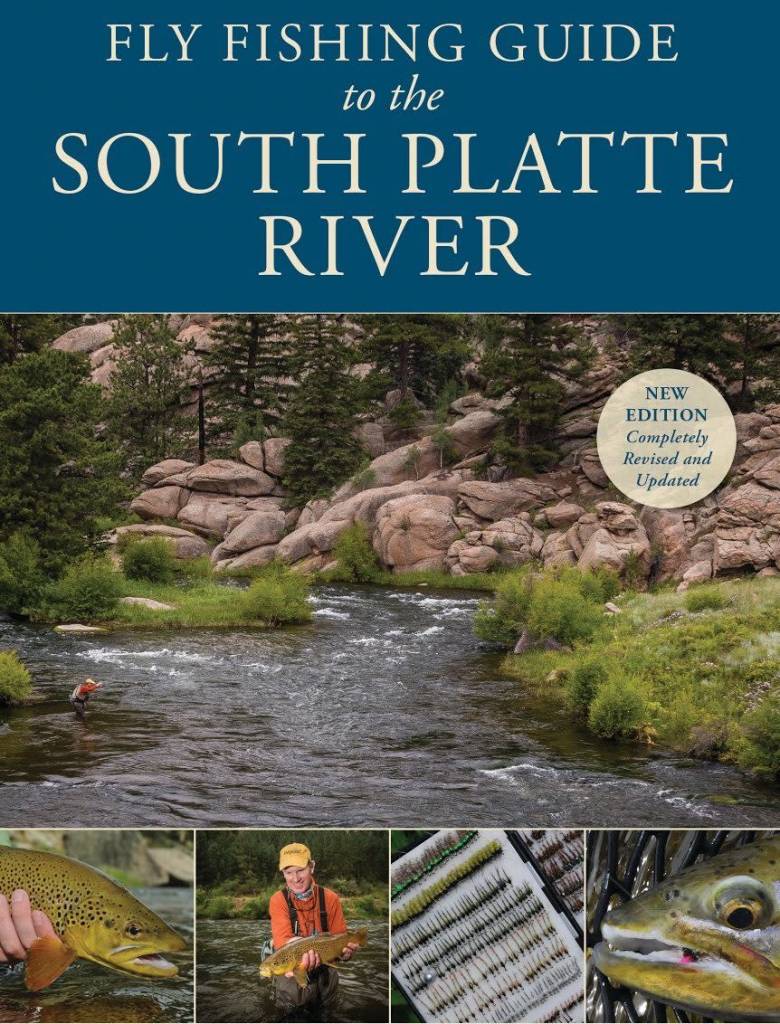 Anglers Book Supply Fly Fishing Guide to the South Platte River - Pat Dorsey