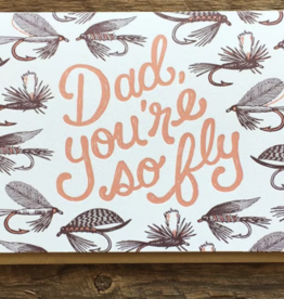 Anglers Covey Greeting Card Dad So Fly