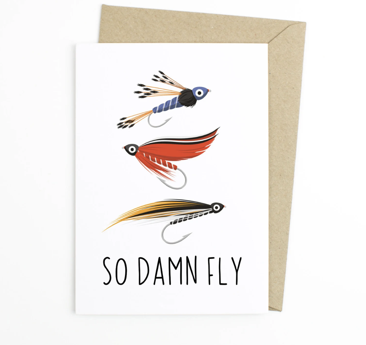 Anglers Covey Greeting Card So Damn Fly