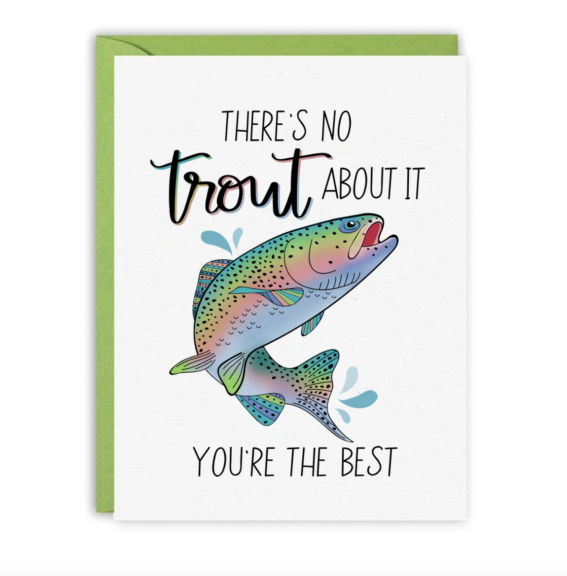 Anglers Covey Greeting Card No Trout About It