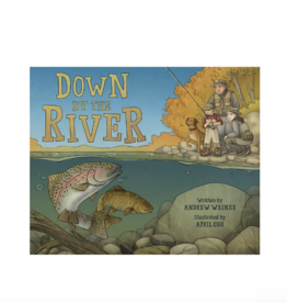Anglers Book Supply Down By The River - Andrew Weiner