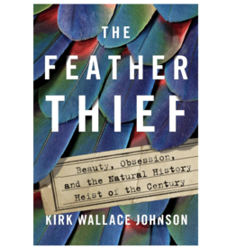Anglers Book Supply Feather Thief - Kirk Wallace Johnson