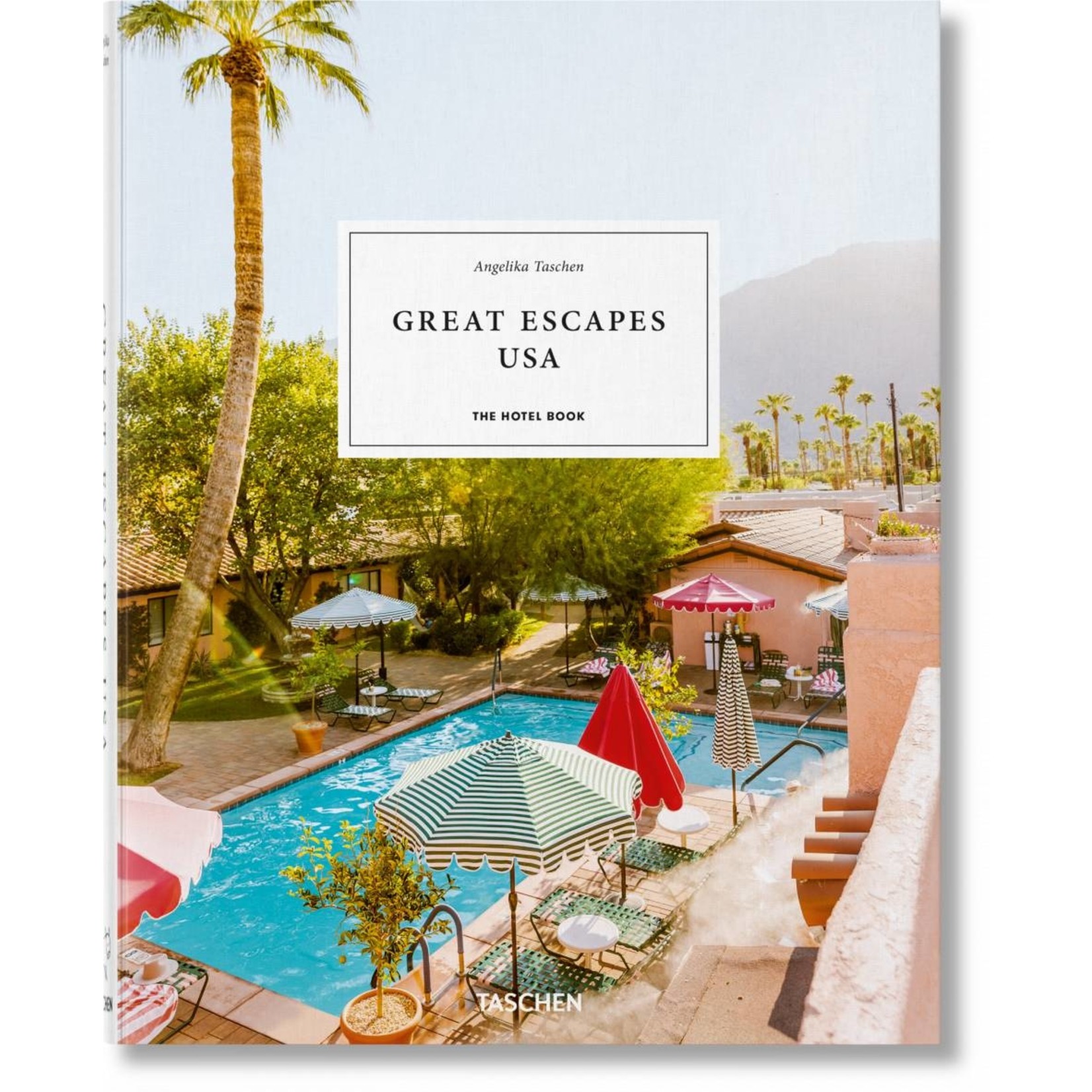 Great Escapes: The Hotel Book