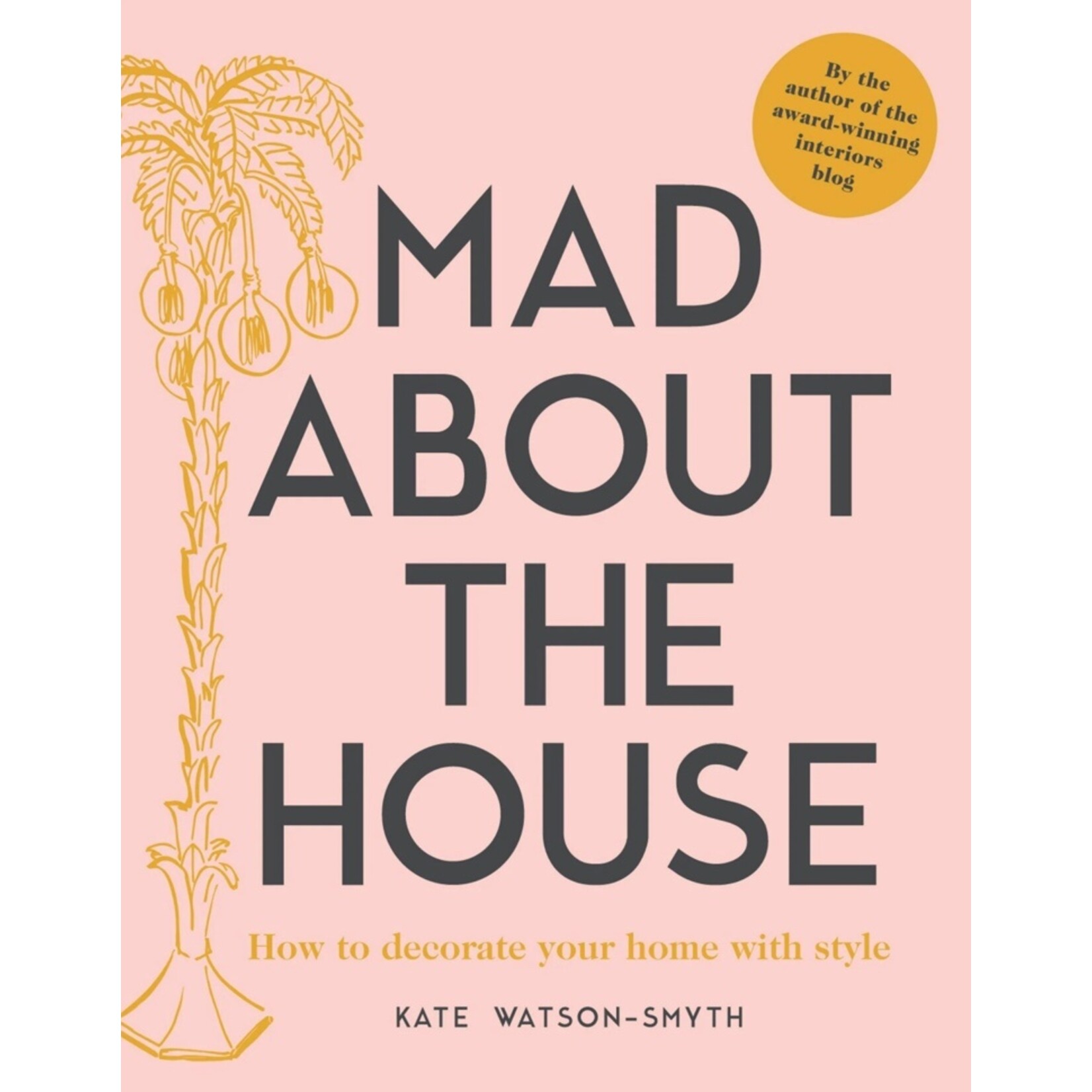 Mad About The House