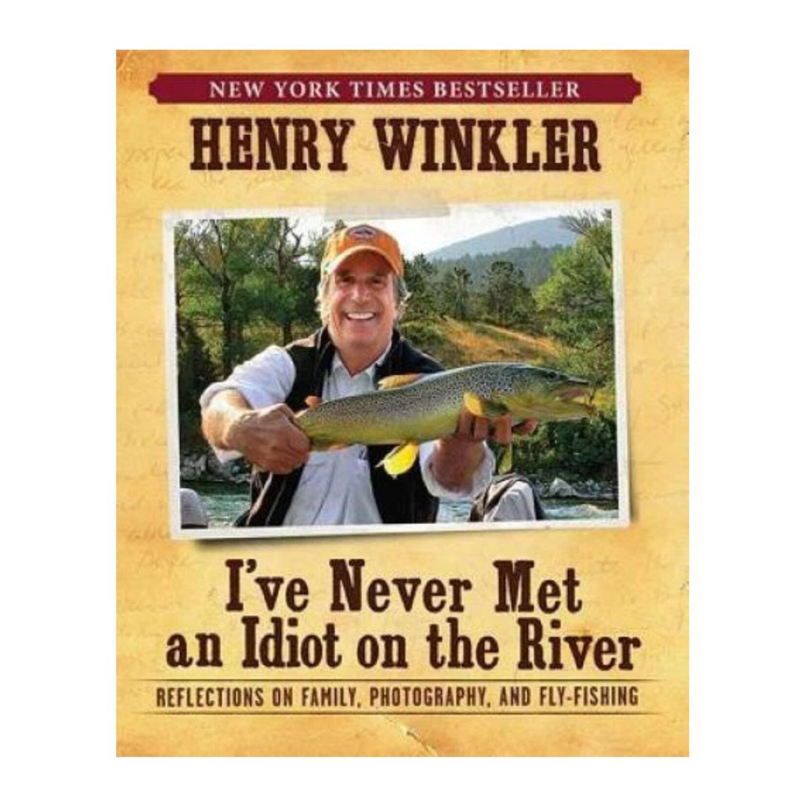 I've Never Met An Idiot On The River