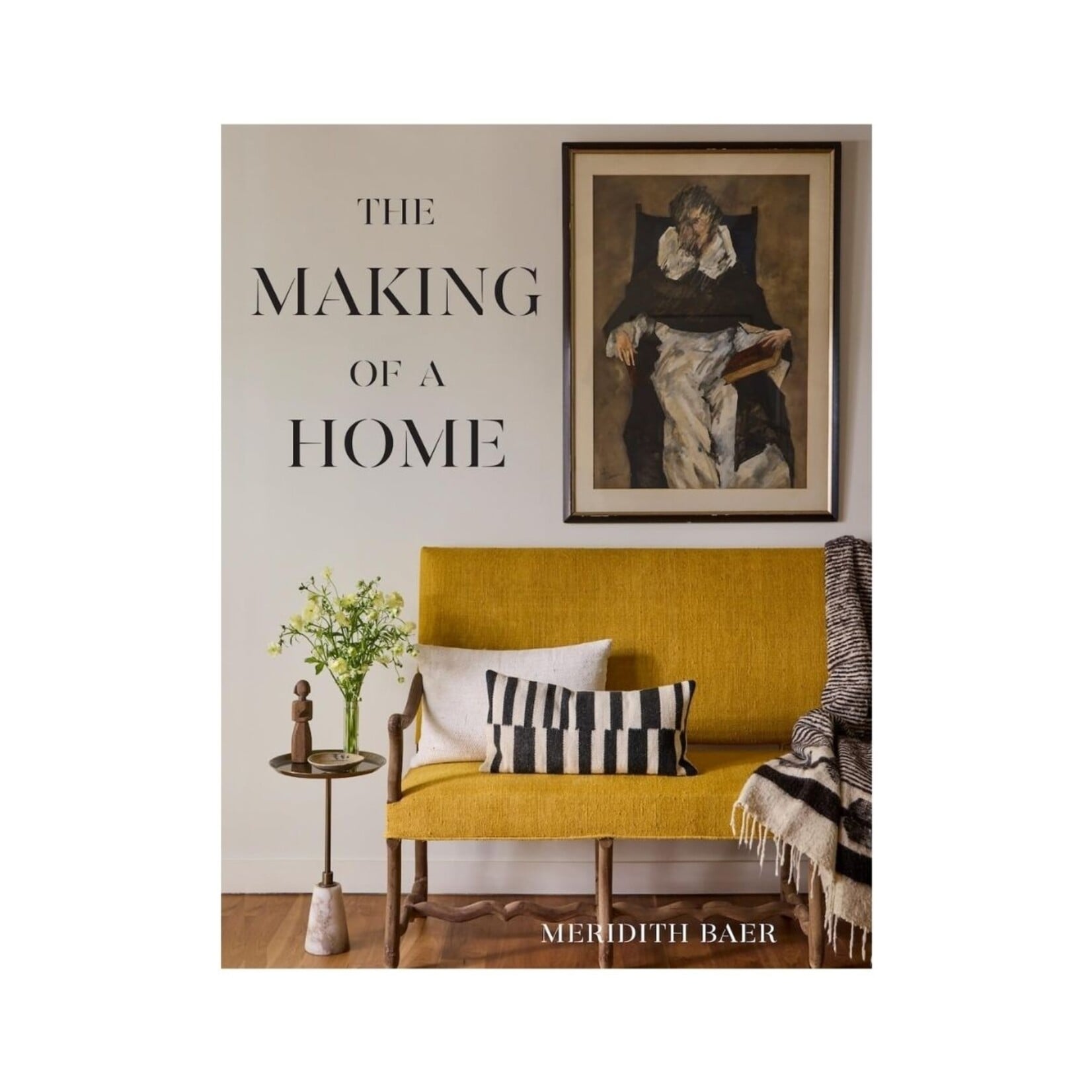 Hachette Book Group The Making of a Home