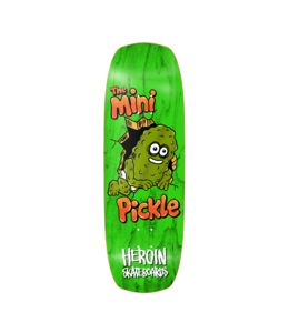 HEROIN SKATEBOARDS Mini Pickle 9.5" x 30" Skateboard Deck