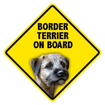 Pet On Board Sign Border Terrier