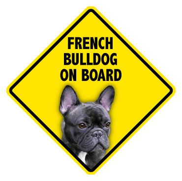 Pet On Board Sign French Bulldog