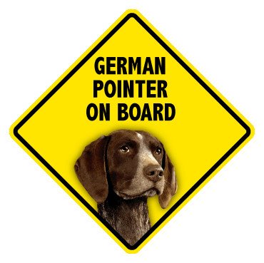 Pet On Board Sign German Shorthair Pointer