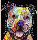 Russo Sign-Pitbull - Beware of Pitbulls they will steal your heart
