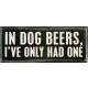 Box Sign - In Dog Beers