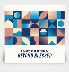 Beyond Blessed Devotional