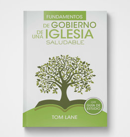 Foundations of Healthy Church Gov PB Spanish