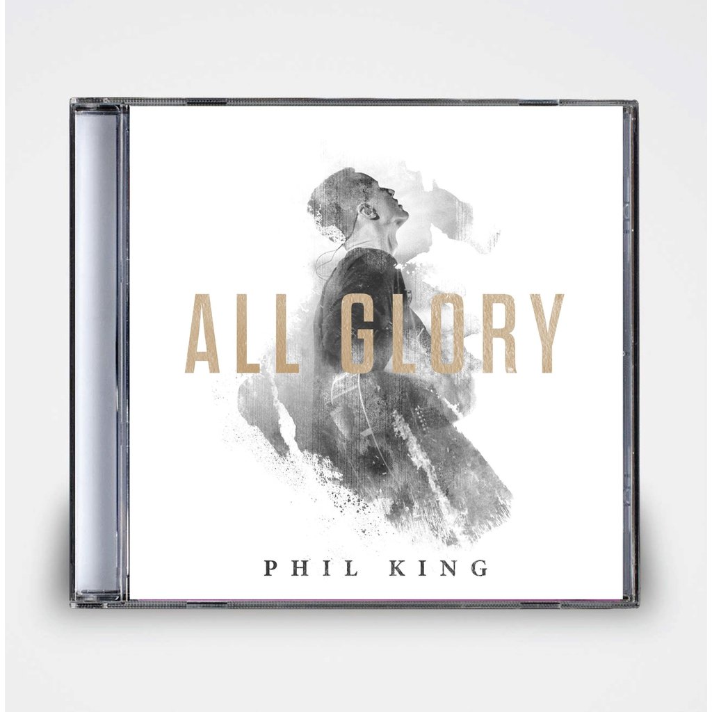 Phil King: All Glory CD