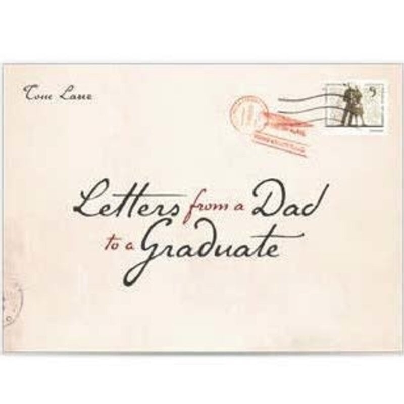 Letters from a Dad to a Graduate PB***