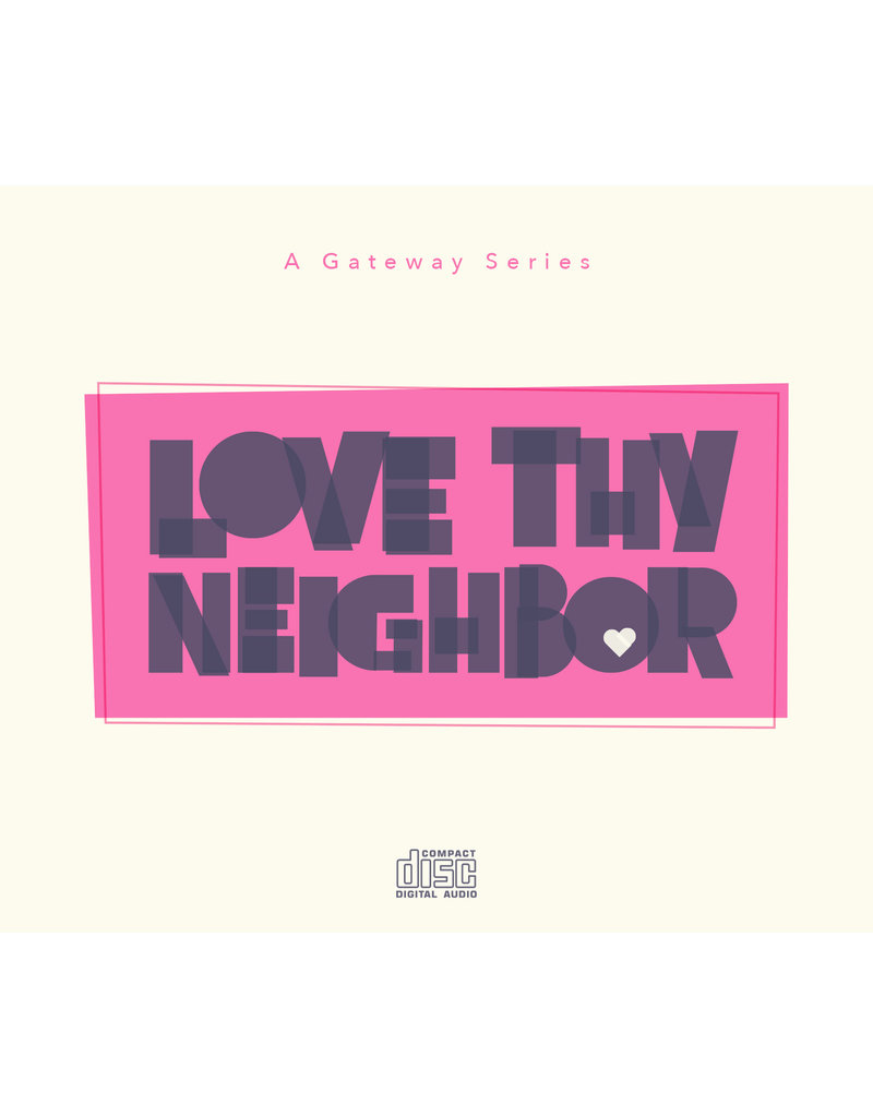 Love Thy Neighbor CD