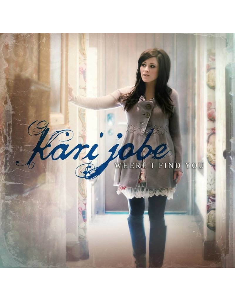 Kari Jobe: Where I Find You CD