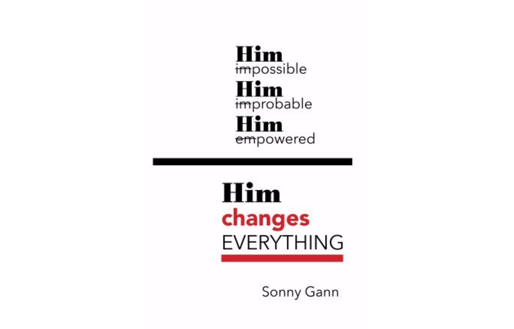 Him Changes Everything Paperback
