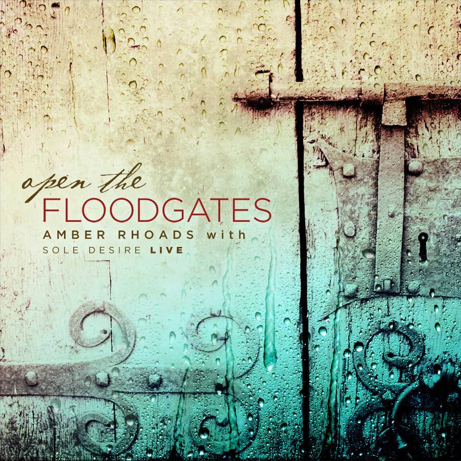 Amber Rhoads: Open the Floodgates CD