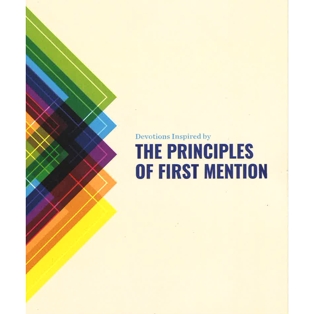 Principles of First Mention Devotional