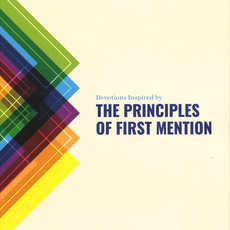 Principles of First Mention Devotional