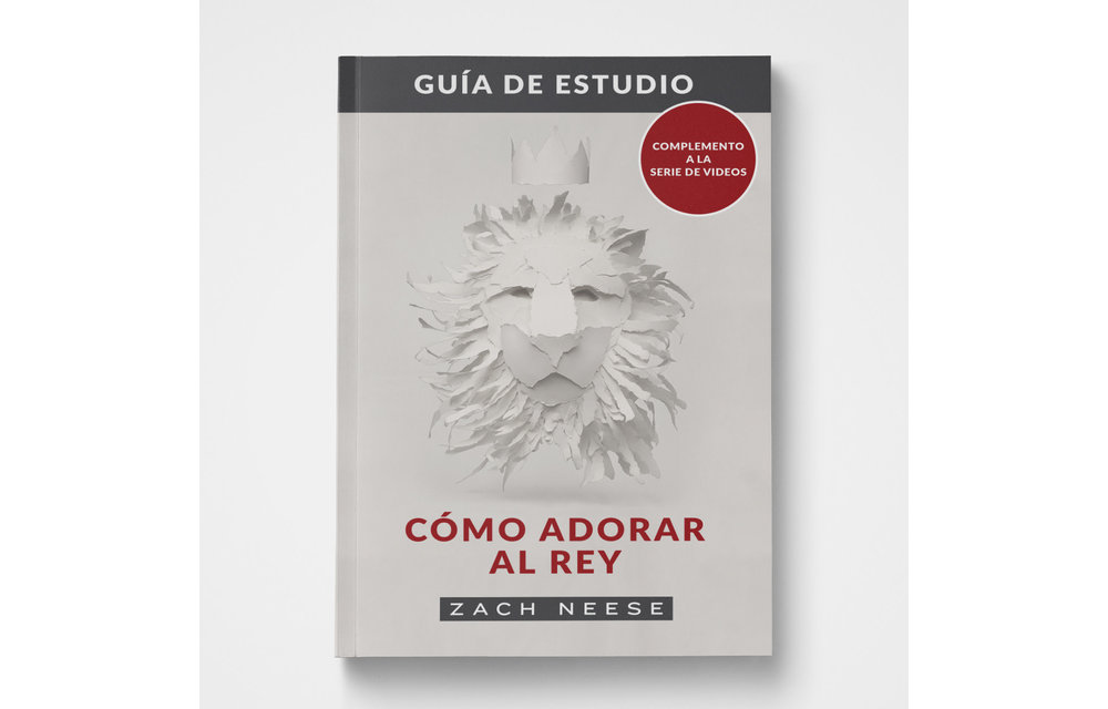 How to Worship A King SG (SPANISH)