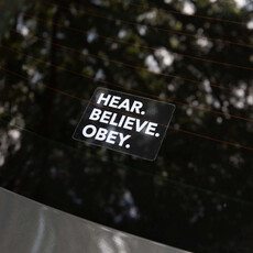 Sticker - Hear Believe Obey White