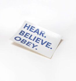 Sticker - Hear Believe Obey Blue