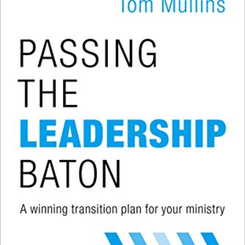 Passing the Leadership Baton HB
