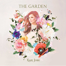 Kari Jobe: The Garden Deluxe CD