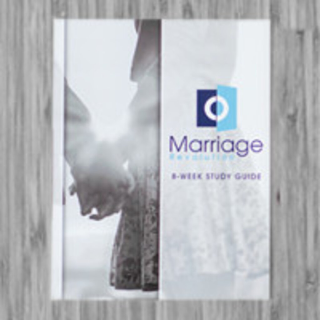 Marriage Revolution 8wk Class (Campus) Study Guide