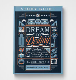 Dream To Destiny Study Guide
