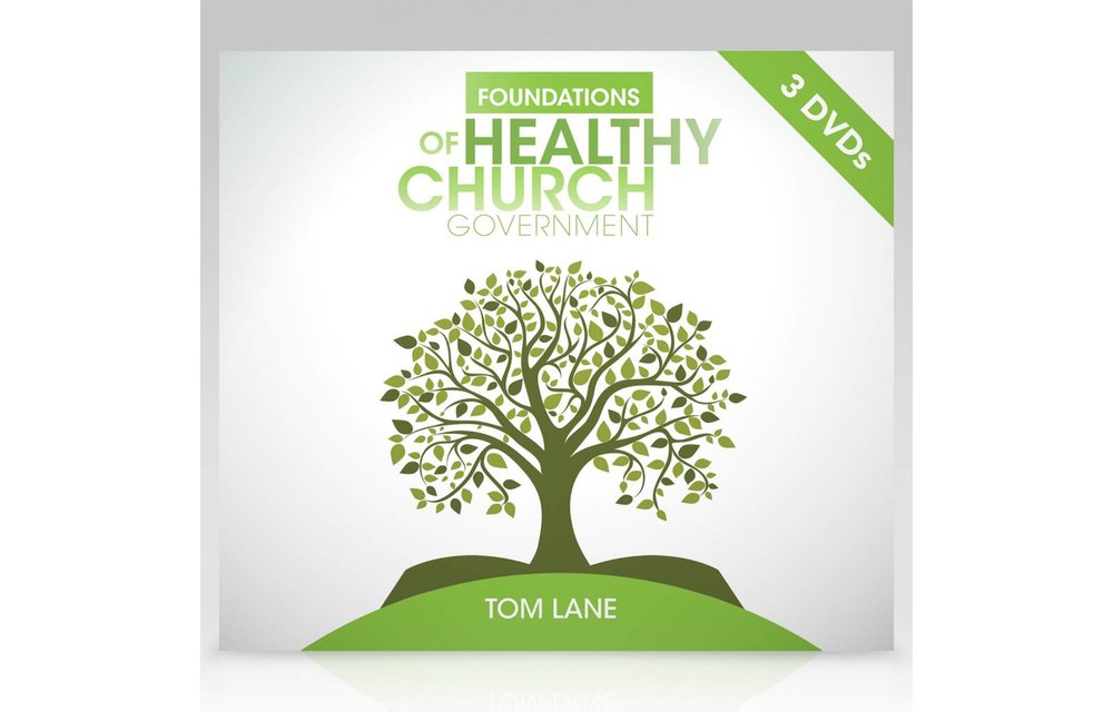 Foundations of Healthy Church Government DVD (Updated)