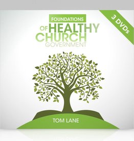 Foundations of Healthy Church Government DVD (Updated)