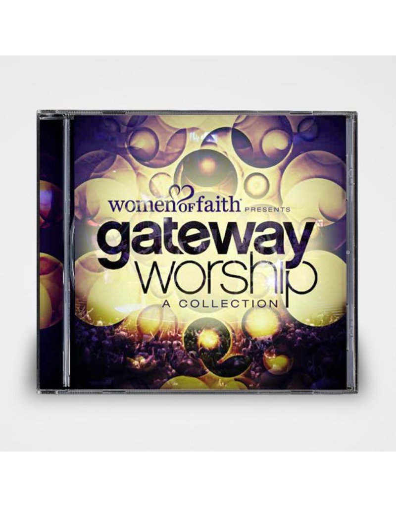 Women of Faith: Gateway Worship Collection CD