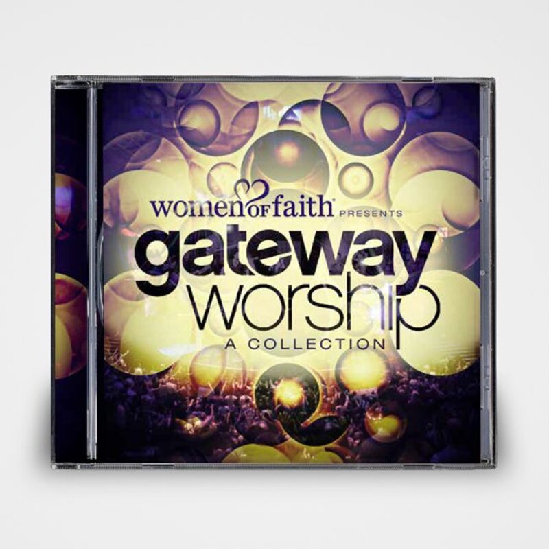 Women of Faith: Gateway Worship Collection CD